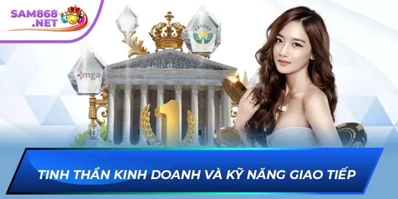 Tinh thần kinh doanh và kỹ năng giao tiếp